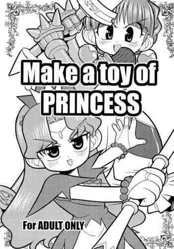 Make a toy of PRINCESS