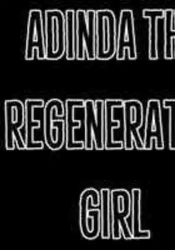 Adinda The Regenerator girl