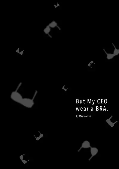 Demo Shachou wa Bra o Shite iru. | 但社长他穿bra欸。 1-8