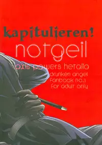 (C77) [Drunken Angel (Irima)] Notgeil (Hetalia: Axis Powers)