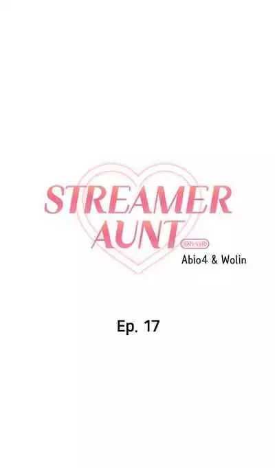 [Abio4, Warren] Streamer Aunt (1-22) [English] [Ongoing]