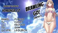 Brawling Go 0-18 Chapters (To be continued)