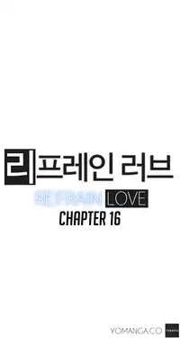 [Yi Hyeon Seok] Refrain Love Ch.1-25 (English) (YoManga) (Ongoing)