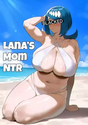 [AI-Generated] (HellToYou) Lana's Mom NTR + Extras (20p)