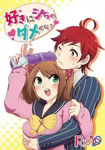 Suki ni Shicha Dame ka na?