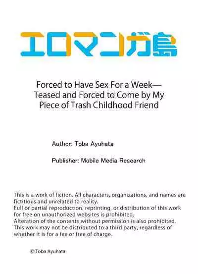 [Toba Ayuhata] Netorare SEX wa 1-Shuukan - Kuzu Osananajimi ni Ijimerarete, Ikasarete... 1-2 | Forced to Have Sex For a Week— Teased and Forced to Come by My Piece of Trash Childhood Friend 1-2 [English]