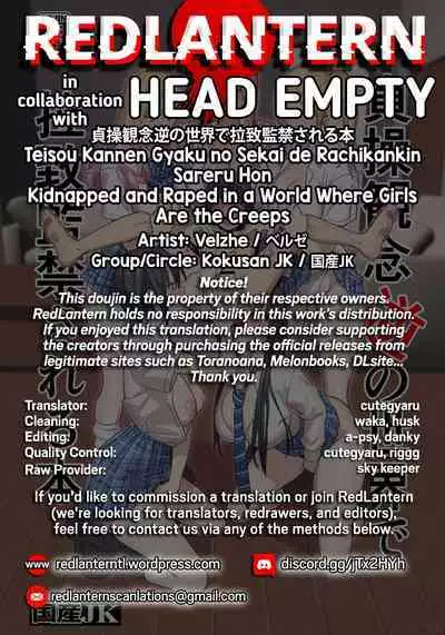 [Kokusan JK (Velzhe)] Teisou Kannen Gyaku no Sekai de Rachikankin Sareru Hon | Kidnapped and Raped in a World Where Girls Are the Creeps [English] [RedLantern+Head Empty] [Digital]