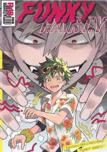 [bb] FANKY P.A.R.T.Y (bokunohiroakademia)