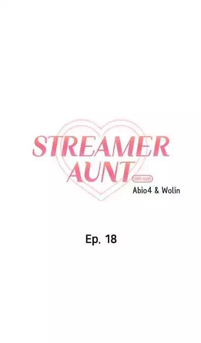[Abio4, Warren] Streamer Aunt (1-22) [English] [Ongoing]