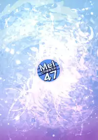 [Nama Cream Biyori (Nanase Meruchi)] Melcheese47 (THE iDOLM@STER Cinderella Girls) [无毒汉化组] [Digital]