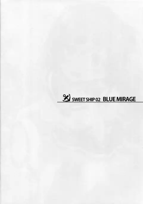 SWEET SHIP 02 BLUE MIRAGE