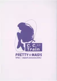 (C73) [PRETTY☆MAIDS (Itou Hiromine)] C.C. Train (Code Geass: Lelouch of the Rebellion)