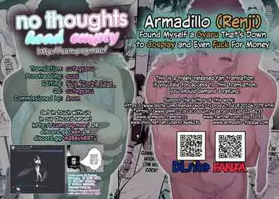 [Armadillo (Renji)] Kane sae Haraeba, Cosplay demo Hamete mo Kureru Gal o Te ni Iremashita｜Found Myself a Gyaru That's Down to Cosplay and Even Fuck For Money [English] [head empty] [Digital]