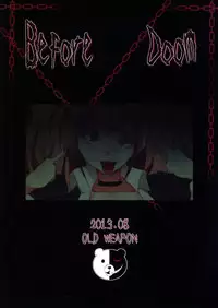 (C84) [Old Weapon (Kodai Heiki)] Before Doom (Danganronpa)