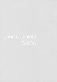 (C91) [fuka fuka (Sekiya Asami)] Good Morning Chiba (Qualidea Code)
