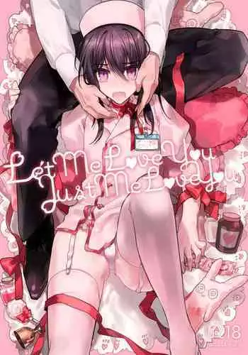 Let me Love you Just me Love you