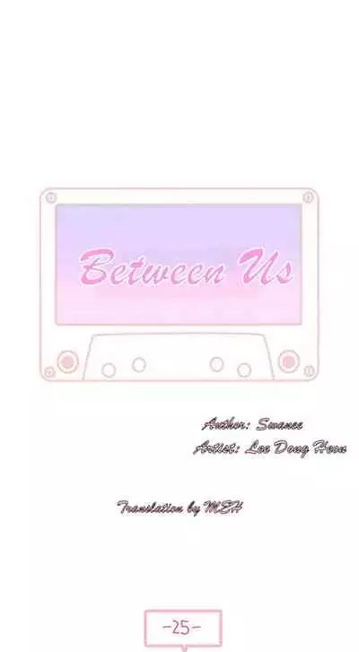 BETWEEN US Ch. 1-32