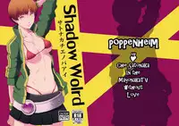 (COMIC1☆9) [Poppenheim (Kamisyakujii Yubeshi)] Shadow World - Satonaka Chie no Baai (Persona 4)