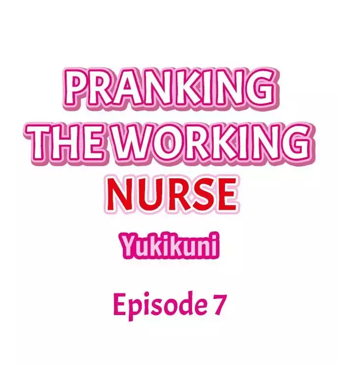 Pranking the Working Nurse Ch.11/?