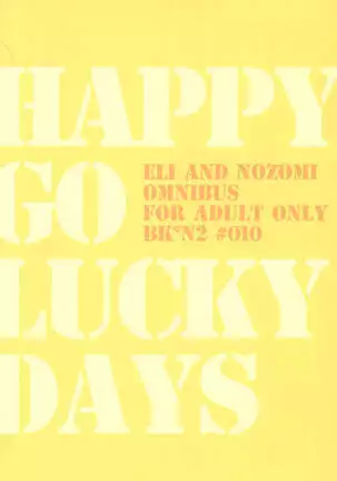 HAPPY GO LUCKY DAYS