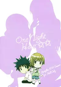 (C86) [Aspergillus (Okara)] One Night Hour (Toaru Kagaku no Railgun)