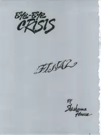 (C34) [Shishamo House (Various)] Bye Bye Crisis (Various)