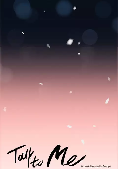 Talk To Me Ch.1-43