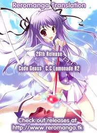 (C75) [Mahirutei (Izumi Mahiru)] C.C.Lemonade R2 (CODE GEASS: Lelouch of the Rebellion) [English] [Reromanga]