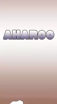 [Hong BanJang] Aharoo Ch.1-30 (English) (YoManga) (Ongoing)