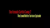 [Naya] The Female Cattle Camp 2 - The Lewd Heifer Torture Episode [English] =LWB=